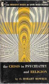 ספר עיון "the crisis in psychiatry and religion" מאת Hobart Mowrer ...