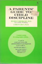 הספר Parents' Guide to Child Discipline מאת Rudolf Dreikurs  Hawthorn Books